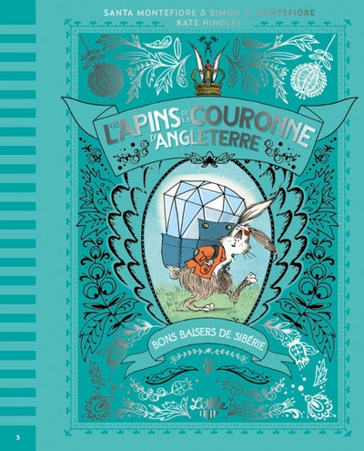 Les Lapins de la couronne d'Angleterre – Bons baisers de Sibérie